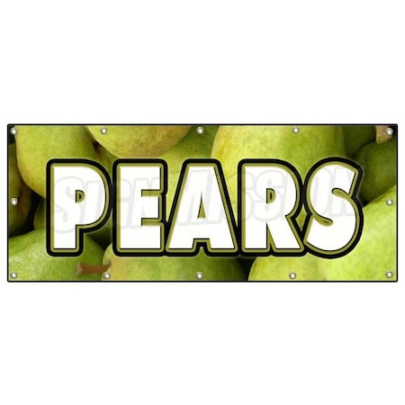 Signmission PEARS BANNER SIGN fresh picked fruit stand farm produce farmers market B-120 Pears